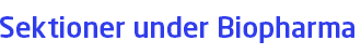Sektioner under Biopharma